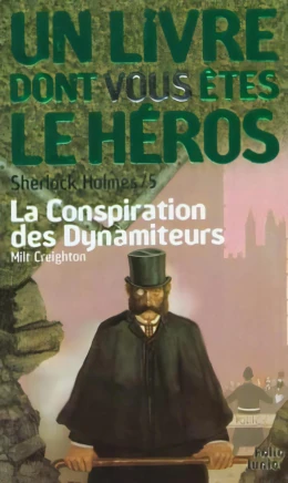 Sherlock Holmes - La Conspiration des Dynamiteurs