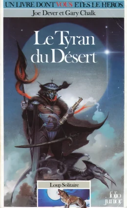 Loup Solitaire - Le Tyran du Désert