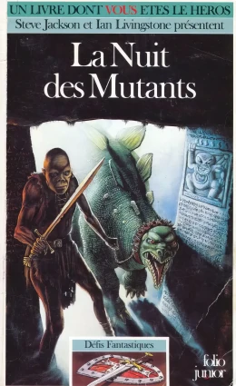 Défis Fantastiques - La Nuit des Mutants